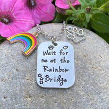 Load image into Gallery viewer, Wait for Me at the Rainbow Bridge Necklace