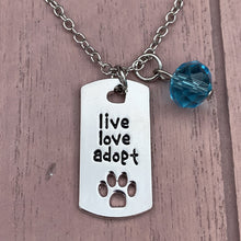Load image into Gallery viewer, Live Love Adopt Paw Necklace