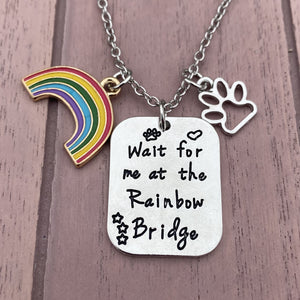 Wait for Me at the Rainbow Bridge Necklace